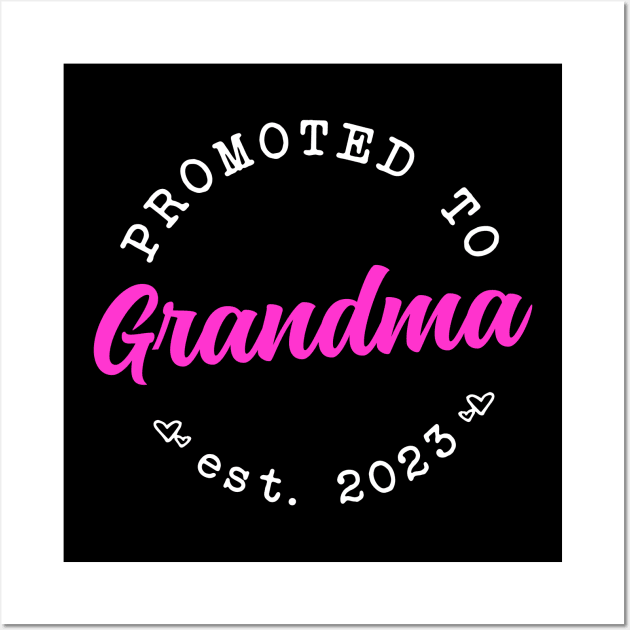 Promoted to Grandma - Mothers Day 2023 Wall Art by RichyTor